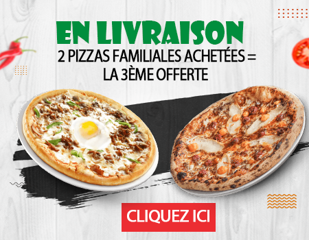2 PIZZAS FAMILIALE ACHETEES = LA 3EME OFFERTE